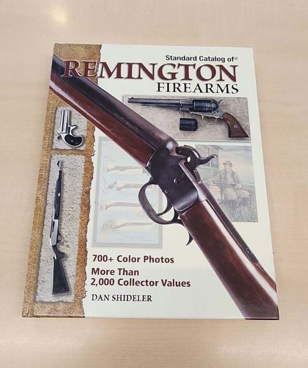 Standard Catalog of Remington Firearms by Dan Shideler